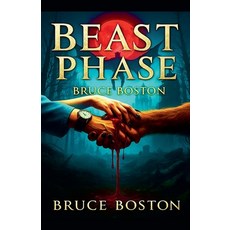 (영문도서)Beast Phase Paperback, Parchment & Quill, English, 9798232464653