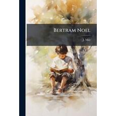 (英文圖書)Bertram Noel: A Story For Youth 平裝版, Nabu Press, English