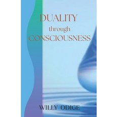 (英文圖書)Duality through Consciousness 平裝版, Independently Published, 英文
