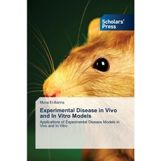 (영문도서)Experimental Disease in Vivo and In Vitro Models Paperback, Scholars' Press, English, 9786209327681
