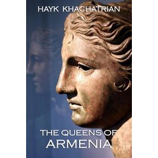 (영문도서) The Queens of Armenia Paperback, Yans Press LLC, English, 9798218232450