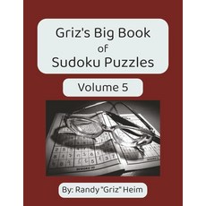 Griz's Big Book of Sudoku Puzzles Volume 5: 400 Sudoku Puzzles for Adults | Brain Games Logic Puz, Griz's Big Book of Sudoku Puzz