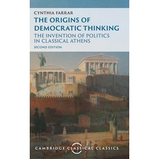 (영문도서)The Origins of Democratic Thinking: The Invention of Politics in Classical Athens Hardcover, Cambridge University Press, English, 9781009492959 Cambridge University Press, English, 9781009492959