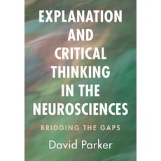 (英文圖書)Explanation and Critical Thinking in the Neurosciences 精裝版, Cambridge University Press, English, Hardcover