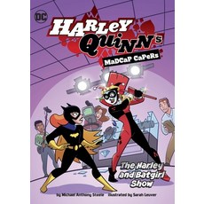 (영문도서) The Harley and Batgirl Show Hardcover, Stone Arch Books, English, 9781663975379