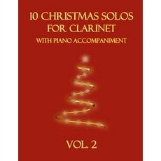 (英文圖書)10 Christmas Solos for Clarinet with Piano Accompaniment: Vol. 2 平裝版, Independently Published, 英文