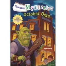 Calendar Mysteries #10: October Ogre, Random House Books for Youn...