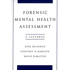 (영문도서) Forensic Mental Health Assessment: A Casebook Hardcover, Oxford University Press, USA, English, 9780195145687