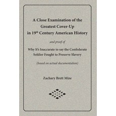 (영문도서)A Close Examination of the Greatest Cover-Up in 19th Century American History Paperback, Scuppernong Press, English, 9781942806837