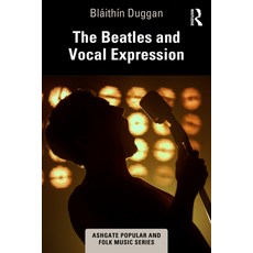 (英文圖書)The Beatles and Vocal Expression 平裝版, Routledge, 英文
