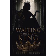 (영문도서)Waiting on the King Paperback, Archway Publishing, English, 9781665796095