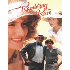 Rambling Rose: Screenplay Paperback, Independently Published