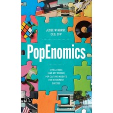 (英文圖書)PopEnomics: 12 Relatable (and Not Boring) Pop Culture Insights for Retirement Su... 精裝版, Spur Circle Publishing, 英文