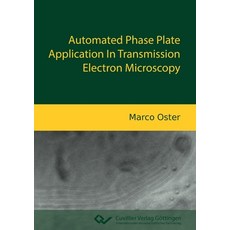 (영문도서)Automated Phase Plate Application In Transmission Electron Microscopy Paperback, Cuvillier, English, 9783736995628