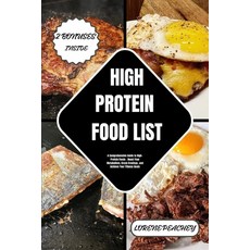 (영문도서) High Protein Food List: A Comprehensive Guide to High-Protein Foods - Boost Your Metabolism ... Paperback, Independently Published, English, 9798877665408