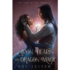 (영문도서) Iron Hearts and Dragon Magic Paperback, Sparkly Wave, English, 9781990790034