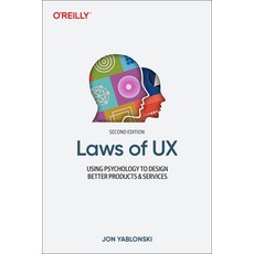 (영문도서) Laws of UX: Using Psychology to Design Better Products & Services Paperback, O'Reilly Media, English, 9781098146962
