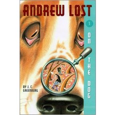 Andrew Lost #1 : on the Dog:, Random House