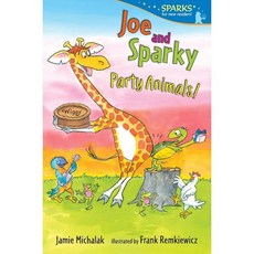 Candlewick Sparks : Joe and Sparky Party Animals!, Candlewick Press (MA)