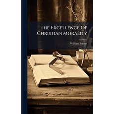 (英文圖書)The Excellence Of Christian Morality 精裝版, Hutson Street Press, 英文