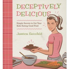 (영문도서) Deceptively Delicious: Simple Secrets to Get Your Kids Eating Good Food Spiral, Harvest Publications, English, 9780061767937