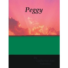 (영문도서) Peggy Paperback, Trafford Publishing, English, 9781412018845