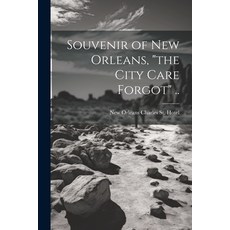 (영문도서) Souvenir of New Orleans "the City Care Forgot" .. Paperback, Legare Street Press, English, 9781021936011