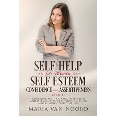 (영문도서) Self Help for Women: Self-Esteem Confidence and Assertiveness (3 in 1) Workboo... Paperback, Sophie Dalziel, English, 9781951999261