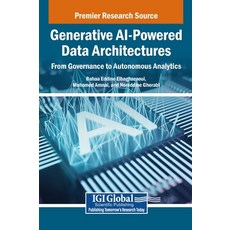 (英文圖書)Generative AI-Powered Data Architectures: From Governance to Autonomous Analytics 精裝版, Igi Global Scientific Publi..., 英文