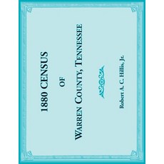 (영문도서) 1880 Census of Warren County Tennessee Paperback, Heritage Books, English, 9780788491399