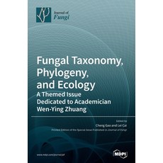 (영문도서) Fungal Taxonomy Phylogeny and Ecology: A Themed Issue Dedicated to Academician Wen-Ying Zhuang Hardcover, Mdpi AG, English, 9783036564494