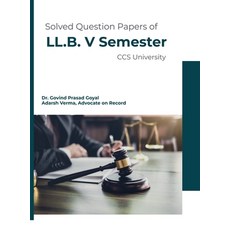 (영문도서)Solved Question Papers of LL.B. V Semester CCS University Hardcover, Notion Press, English, 9798898796914