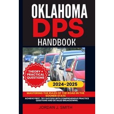 (영문도서) Oklahoma Dps Handbook: Mastering the Rules of the Road in the Sooner State Paperback, Independently Published, English, 9798334634411
