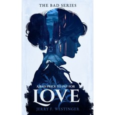 (영문도서) A Bad Price to Pay for Love Paperback, Mate Safranka, English, 9789198935417