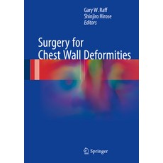 (영문도서) Surgery for Chest Wall Deformities Hardcover, Springer, English, 9783319439242