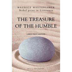 (영문도서) The Treasure of the Humble: Nobel prize in Literature - Large Print Edition Paperback, Alicia Editions, English, 9782384551460