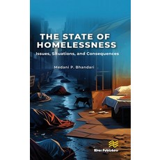 (영문도서)The State of Homelessness: Issues Situations and Consequences Hardcover, River Publishers, English, 9788743808701 River Publishers, English, 9788743808701