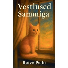 (영문도서)Vestlused Sammiga Paperback, Raivo, English, 9798231401222