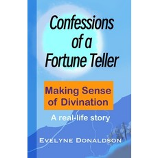 (영문도서)Confessions of a Fortune Teller: Divinity with no fluff Paperback, Bon Idea Publishing, English, 9781068757617