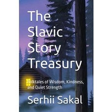 슬라브 이야기 보물: 지혜 친절 조용한 힘의 민담 주기, 기본