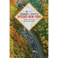(英文圖書)Backroads & Byways of Upstate New York: Drives Day Trips and Weekend Excursions 平裝版, Countryman Press, 英文