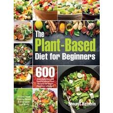The Plant-Based Diet for Beginners Hardcover, Stive Johe, English, 9781953702357