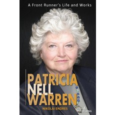 (영문도서) Patricia Nell Warren: A Front Runner's Life and Works Hardcover, Peter Lang Inc., Internatio..., English, 9781636677538