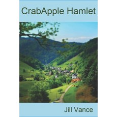 (영문도서) CrabApple Hamlet Paperback, Independently Published, English, 9798337557786