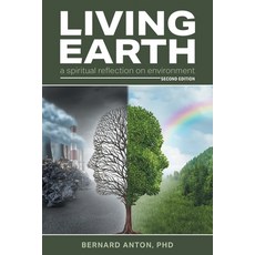 (영문도서) Living Earth: a spiritual reflection on environment Paperback, FriesenPress, English, 9781039154889