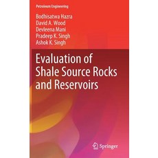 Evaluation of Shale Source Rocks and Reservoirs Hardcover, Springer