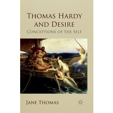 (영문도서) Thomas Hardy and Desire: Conceptions of the Self Paperback, Palgrave MacMillan, English, 9781349309610