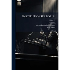 (영문도서)Institutio Oratoria Paperback, Hutson Street Press, English, 9781024671094