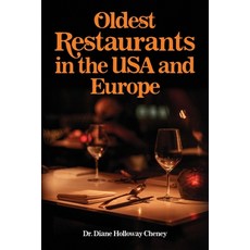 (영문도서) Oldest Restaurants in the USA and Europe Paperback, Gatekeeper Press, English, 9781662936937