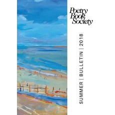 (영문도서) Poetry Book Society Summer 2018 Bulletin Paperback, English, 9781999858926